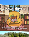 Cozy Days Coloring Book for All Ages
