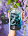 Where the Hell Have You Been Loca Glass Cup