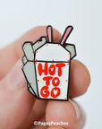 Mini Hard Enamel Hot To Go Pin