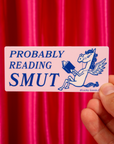 Reading Smut – Matte Vinyl Sticker