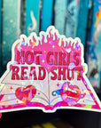 Hot Girls Read Smut Hot Pink Holographic Sticker