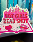 Hot Girls Read Smut Hot Pink Holographic Sticker