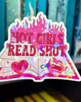 Hot Girls Read Smut Hot Pink Holographic Sticker