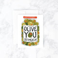 Olive You Card