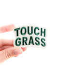 Touch Grass Embroidered Patch Funny Outdoors Iron On Patch