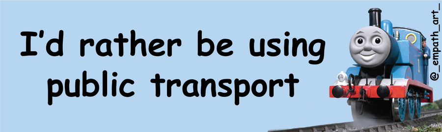 "I'd Rather Be Using Public Transport" Bumper Sticker