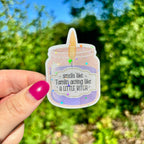 Smells Like Tamlin Acting Like a Little Bitch Candle Sticker