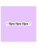 Hoa Hoa Hoa Sticker