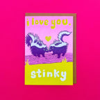 Love You Stinky Skunk Card Risograph Greeting Card