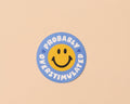 Vinyl Sticker—Your Gal Kiwi—Probably Overstimulated (Smiley)
