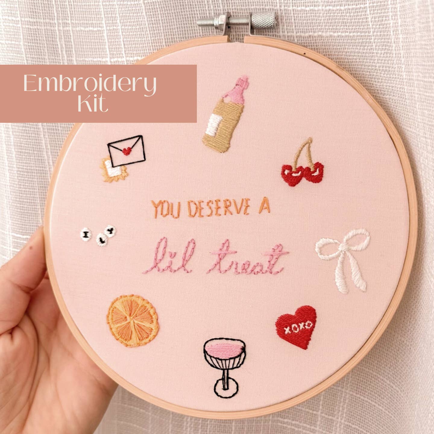 You Deserve A Lil' Treat Embroidery Kit