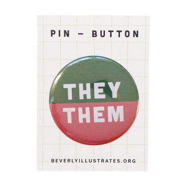 They / Them Pronoun Button Pin