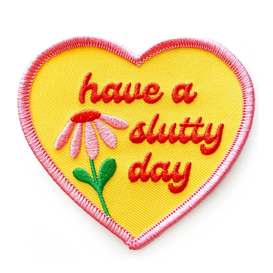 Have A Slutty Day Iron-On Embroidered Patch