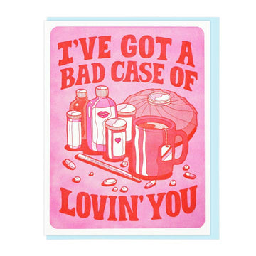 Bad Case of Loving You Card