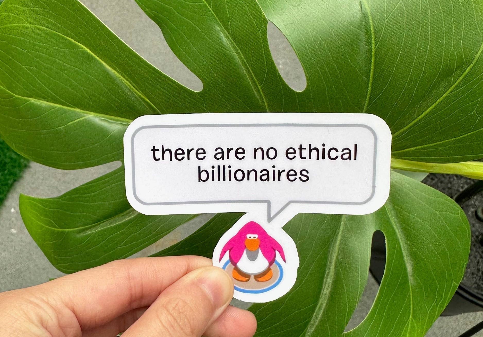 There Are No Ethical Billionaires Sticker, 90s Game