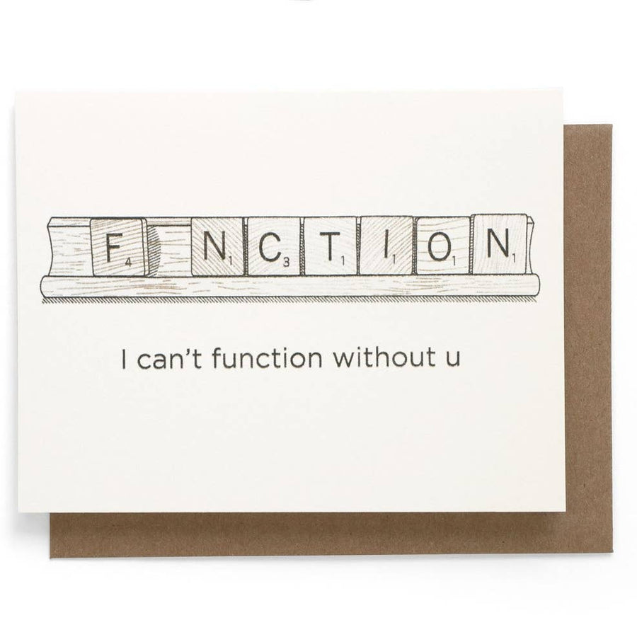 I Can't Function Without U Greeting Card