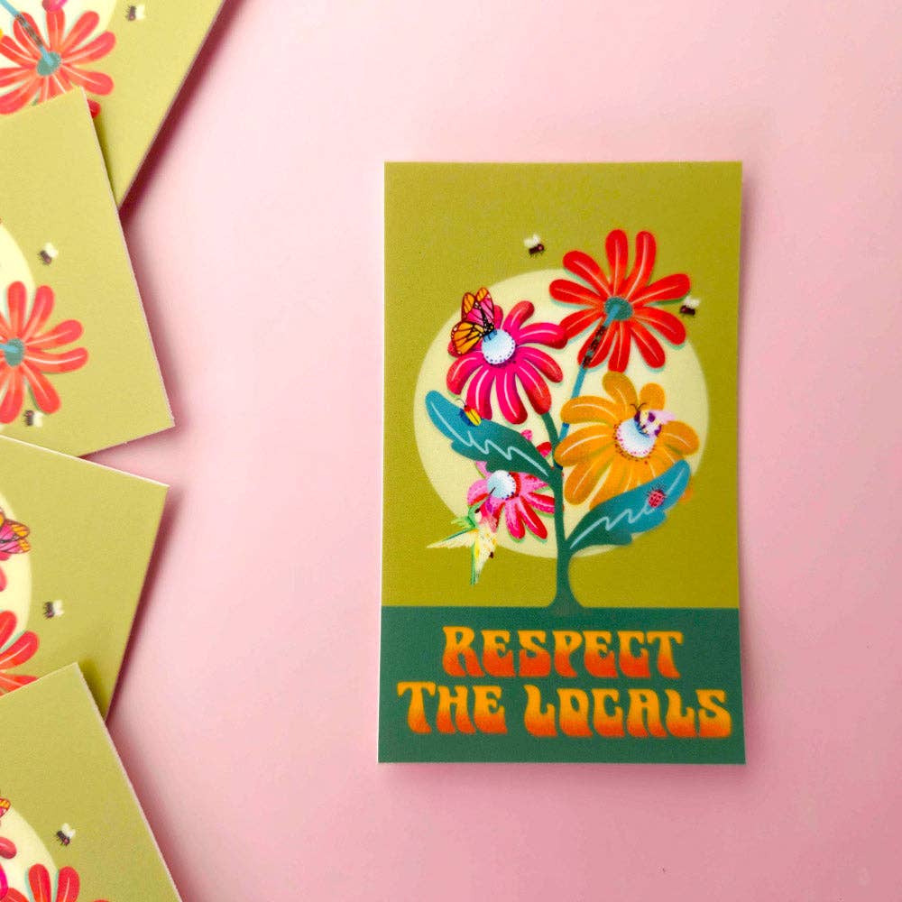 "Respect the Locals" Native Plants & Pollinator Sticker