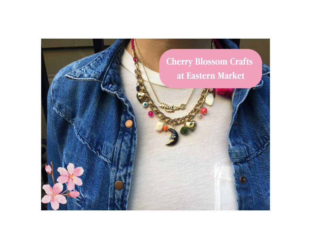 Eastern Market Cherry Blossom Crafts: Charm Jewelry