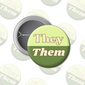 They / Them Pronoun Button