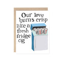 Our love is crisp like diet coke