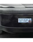"I'd Rather Be Using Public Transport" Bumper Sticker