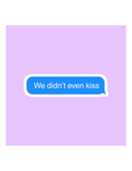 We Didn't Even Kiss Heated Rivalry Sticker