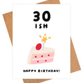 Happy 30-ish - Funny 30s Birthday Card