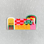I've Been Perceived Vinyl Decal Sticker