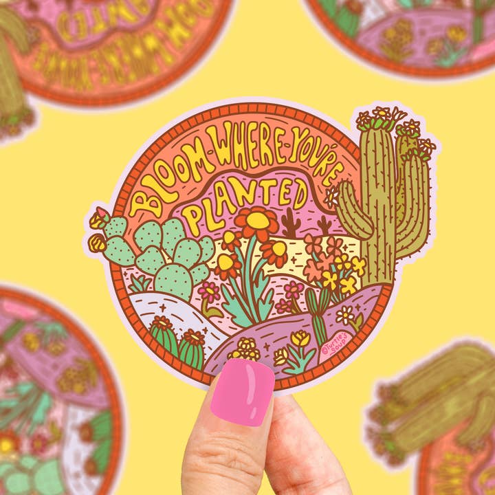 bloom where you're planted sticker