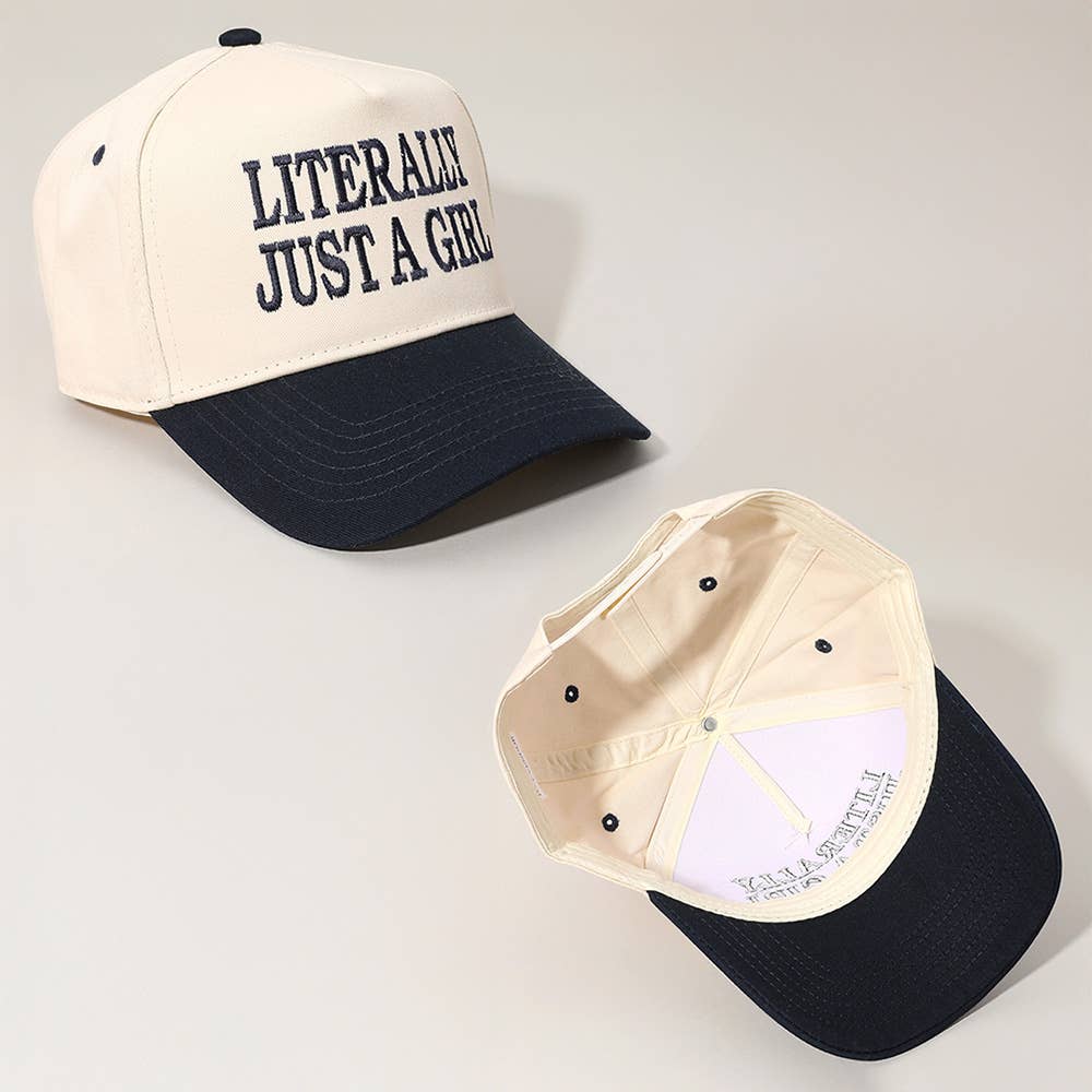 LITERALLY JUST A GIRL Message Embroidered Baseball Cap