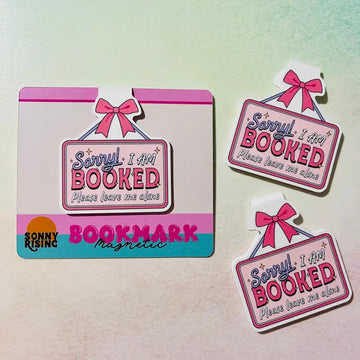 Sorry I'm Booked Magnetic Bookmark