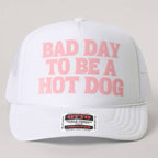 BAD DAY TO BE A HOT DOG Mesh Back Foam Trucker