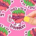 This is a Strobbery Sticker