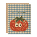 Greeting Card - "Crazy Out There" Tomato