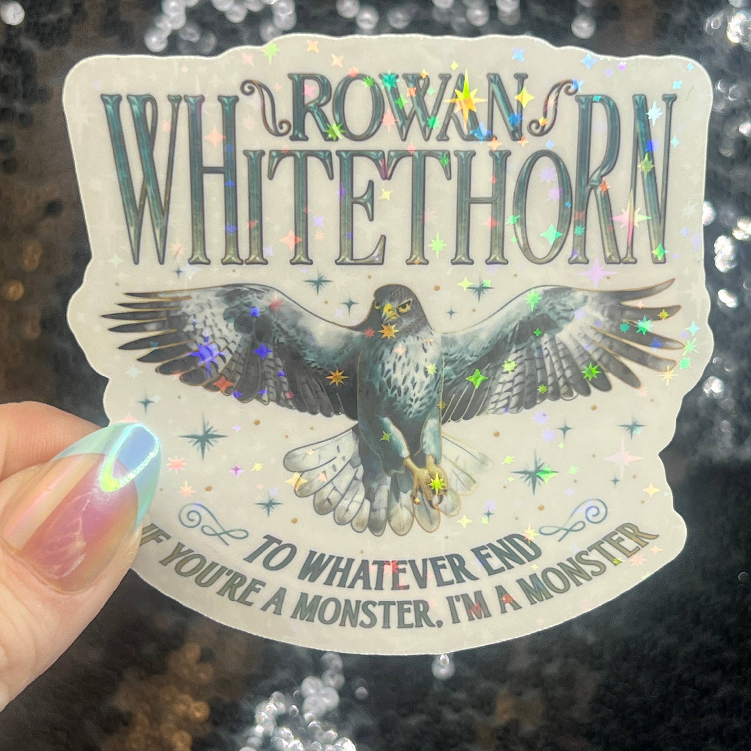 Rowan Whitethorn Throne of Glass Holographic Sticker