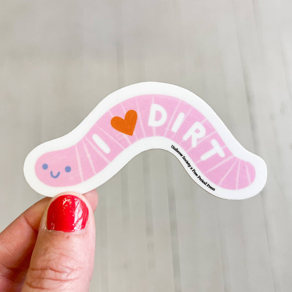 I Love Dirt Worm Vinyl Decal Sticker