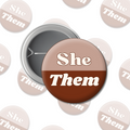 She / Them Pronoun Button