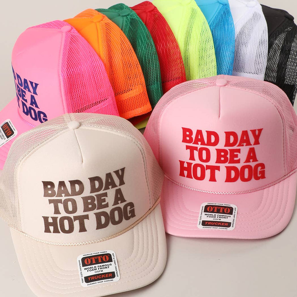 BAD DAY TO BE A HOT DOG Mesh Back Foam Trucker
