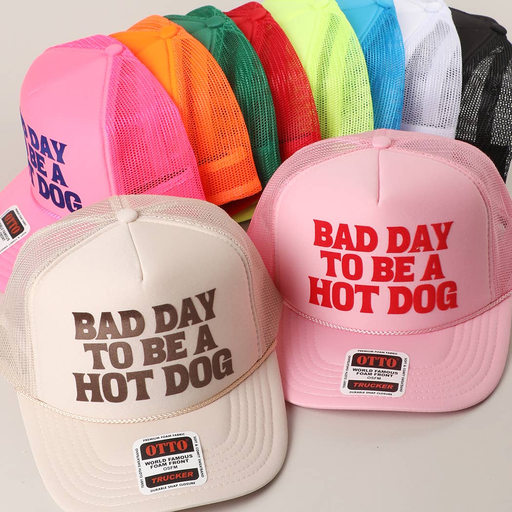 BAD DAY TO BE A HOT DOG Mesh Back Foam Trucker