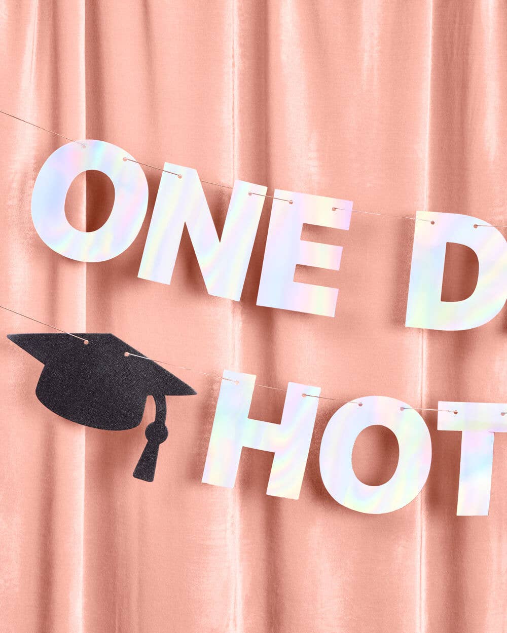 One Degree Hotter 5.5" Banner - iridescent foil, Graduation