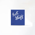 Hot Stuff blue matches