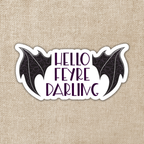 Hello Feyre Darling Sticker | A Court of Thorns & Roses