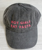 Hot Girls Eat Pasta Baseball Hat - foodie gift body positive