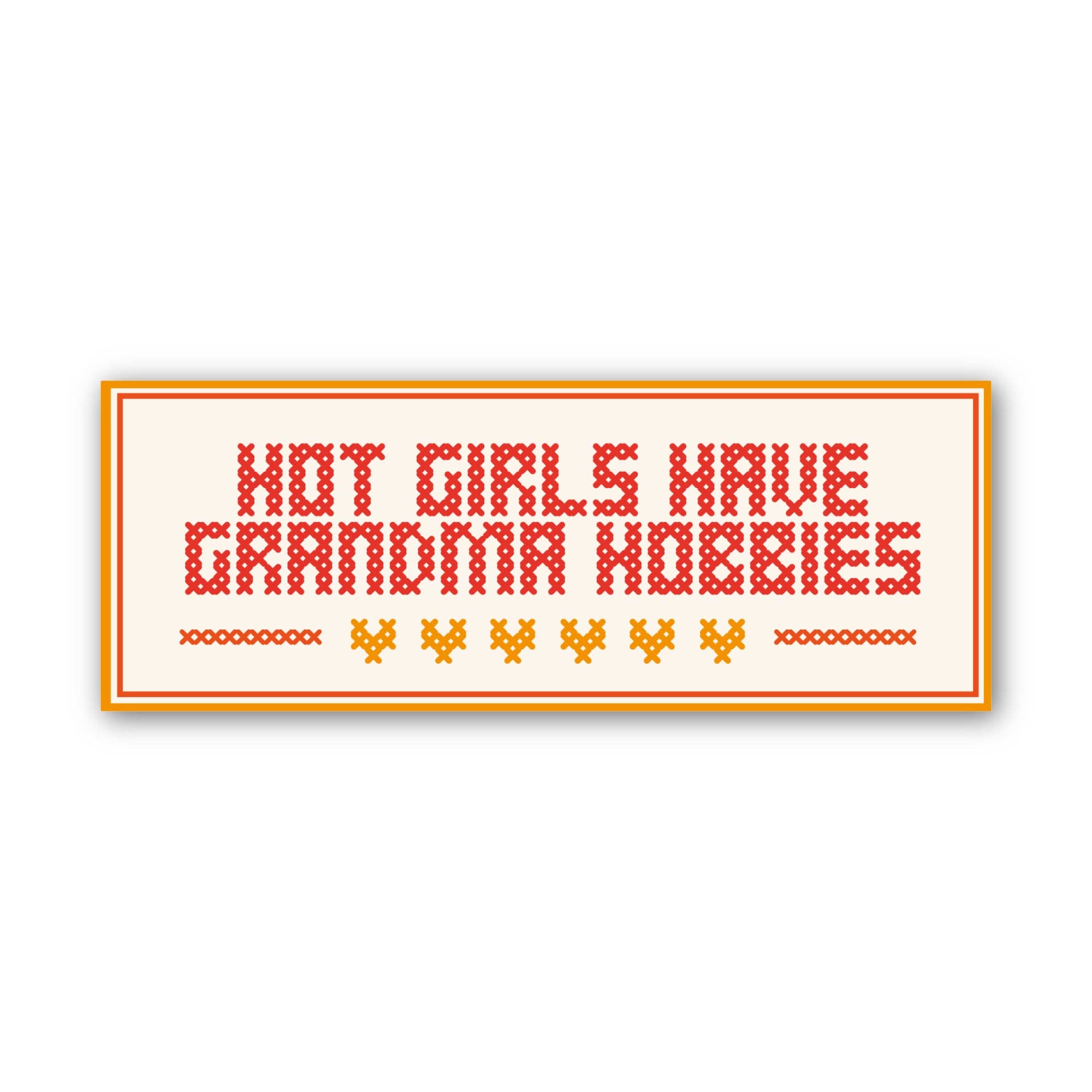 "Hot girls have grandma hobbies" Needlepoint Sticker
