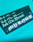 Ask Me About My Lore Vinyl Bumper Sticker