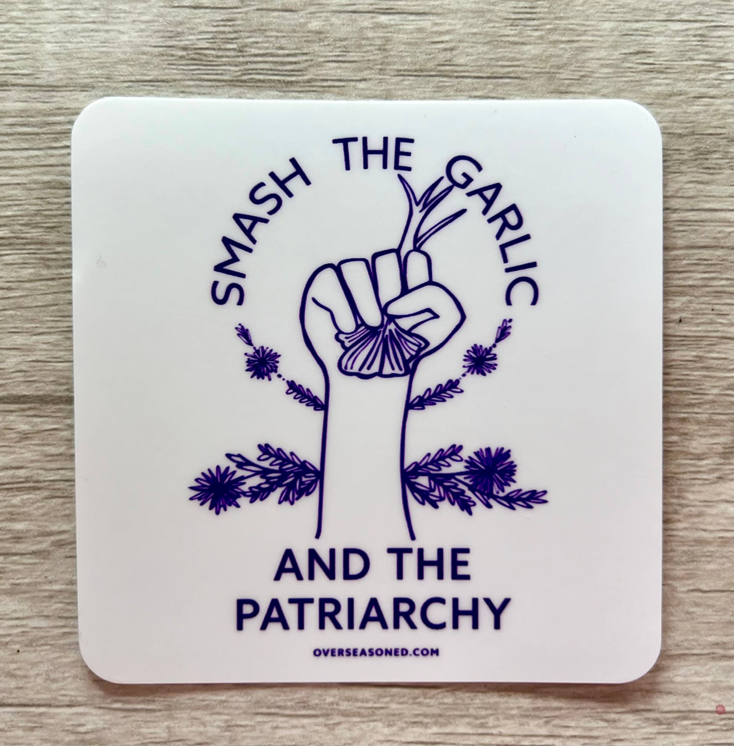 Smash the Garlic and the Patriarchy Sticker