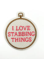I Love Stabbing Things Patch Embroidered Iron On for Craft