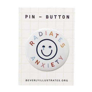 Radiates Anxiety Pin Back Button