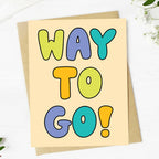 "Way to go!" Congratulations Text Card