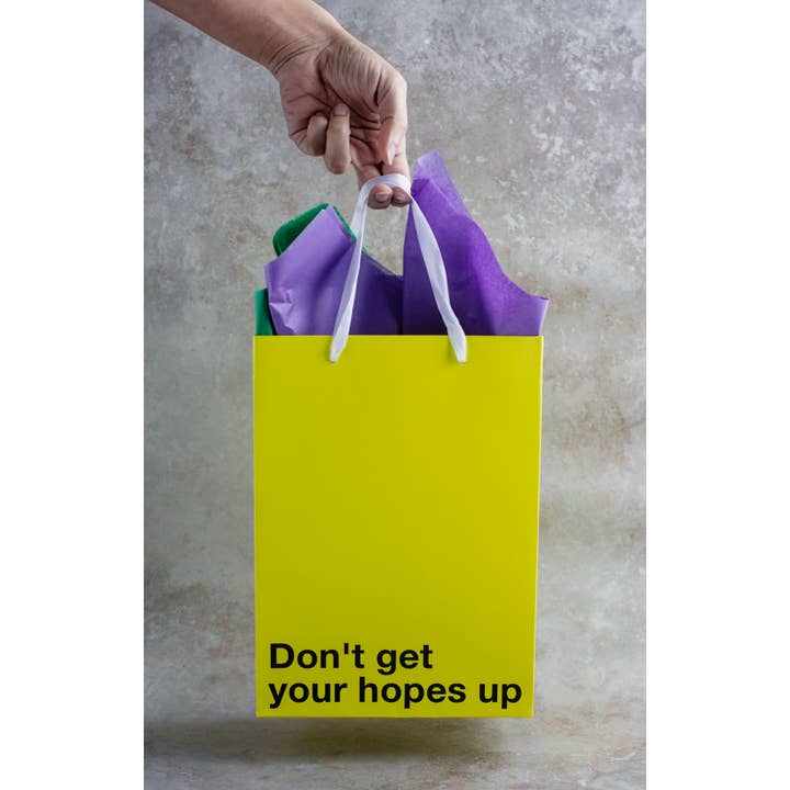 "Don't Get Your Hopes Up" Gift Bag